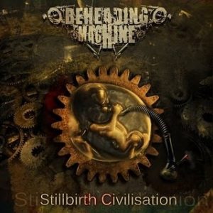 beheading-machine-stillbirth-civilisation