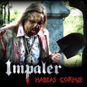 IMPALER Habeas Corpus