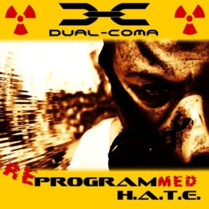 DUAL-COMA Reprogrammed H.A.T.E.