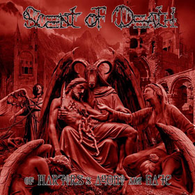 SCENT OF DEATH Of Martyrs’s Agony and Hate