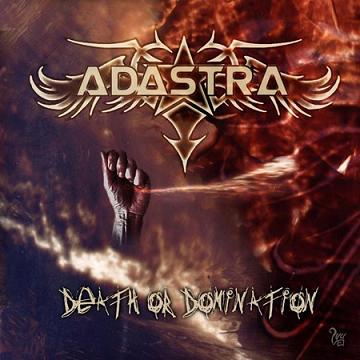 ADASTRA Death or Domination
