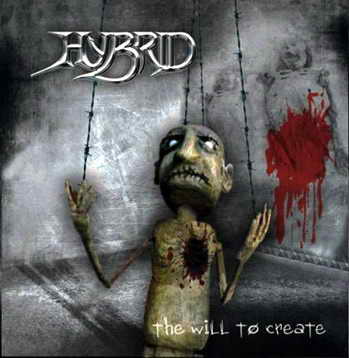 HYBRID The Will to Create