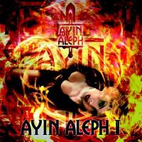 AYIN ALEPH Ayin Aleph I