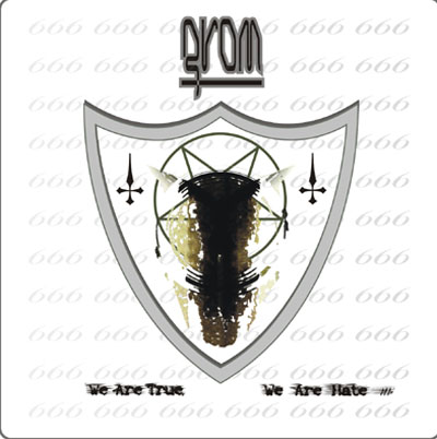 GROM We Are True, We Are Hate