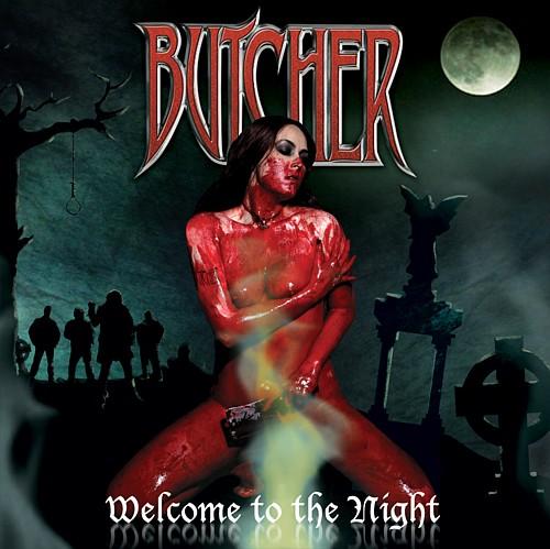 BUTCHER Welcome to the Night