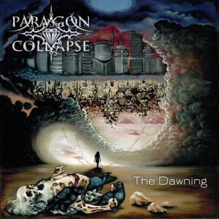 PARAGON COLLAPSE The Dawning