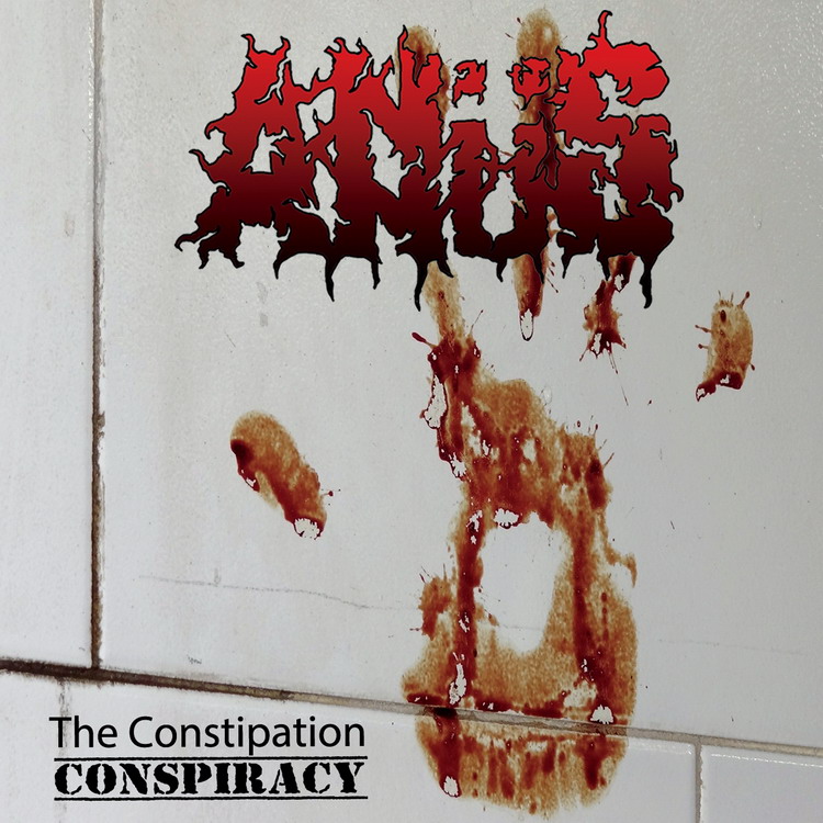 ANüS The Constipation Conspiracy