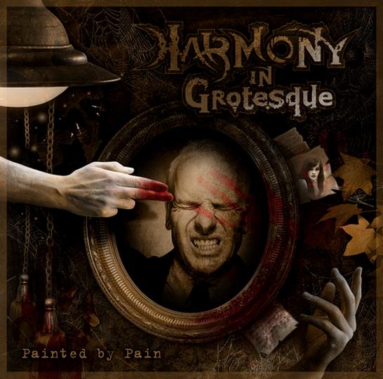 HARMONY IN GROTESQUE Painted by Pain