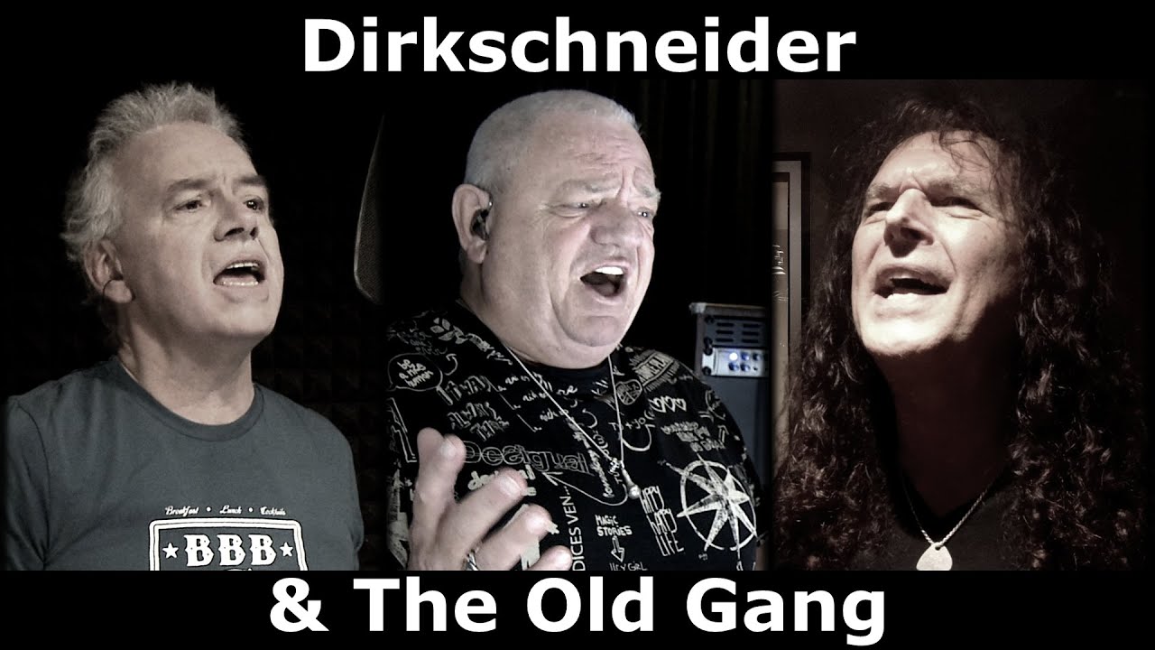 DIRKSCHNEIDER & THE OLD GANG